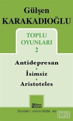 Toplu Oyunları 2 : Antidepresan - İsimsiz - Aristoteles